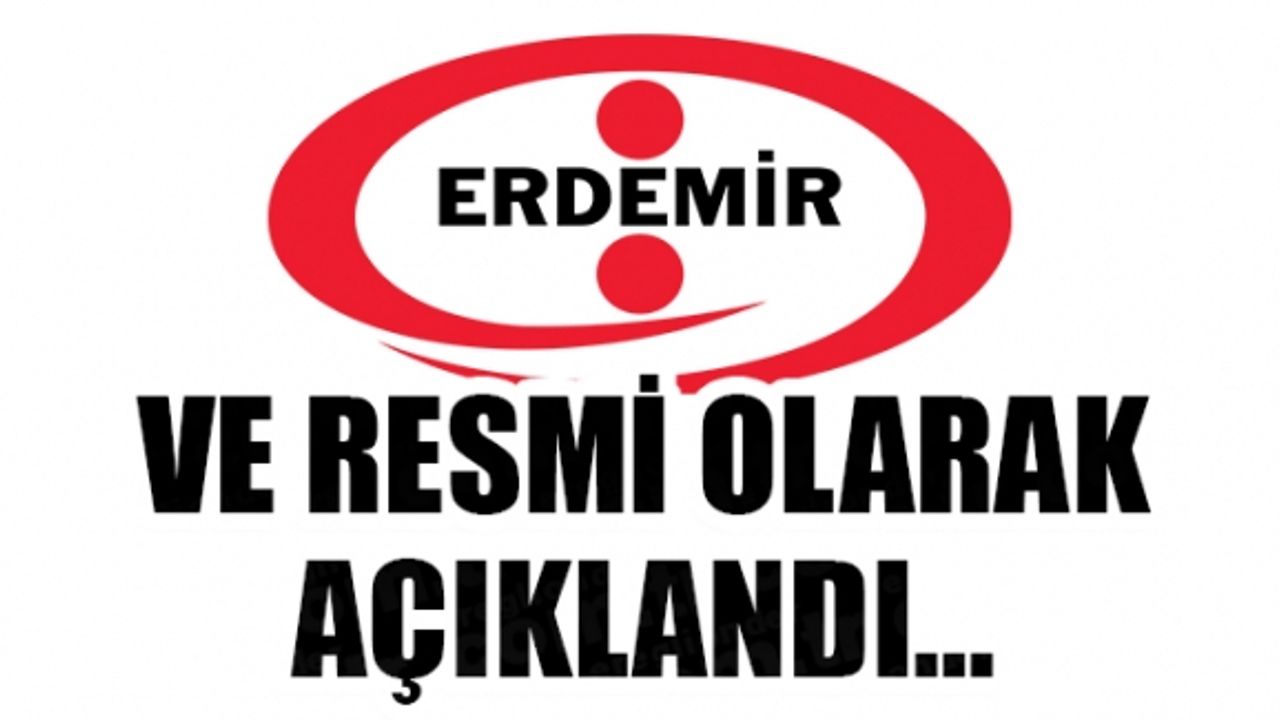 ERDEMİR GENEL MÜDÜRÜ AŞKIN PEKER OLDU...