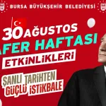 Bursa Büyükşehir 30 Ağustos coşkusunu şehre yayacak