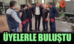 ÜYELERLE BULUŞMA