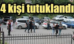 Silahlı saldırıda 4 kişi tutuklandı