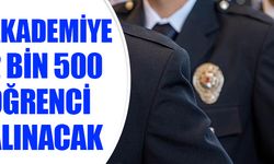 AKADEMİYE 2 BİN 500 ÖĞRENCİ ALINACAK