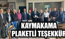 KAYMAKAMA PLAKETLİ TEŞEKKÜR