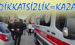 DİKKATSİZLİK=KAZA