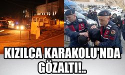 KIZILCA KARAKOLU'NDA GÖZALTI