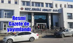 EREĞLİ AĞIR CEZA MAHKEMESİ BAŞKANI TERFİ ALDI