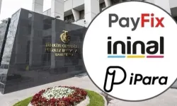 Merkez'den 3 ödeme şirketine son darbe! Pay Fix, İninal ve Aypara'nın lisansları iptal
