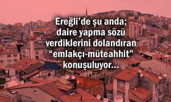 HER MÜTEAHHİTE İNANMAYIN!