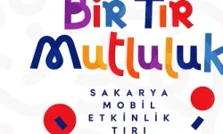 Bir Tır Mutluluk yaz boyunca Sakarya'yı dolaşacak