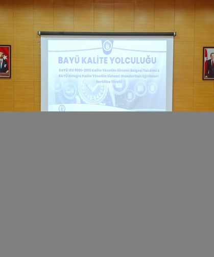 Bayburt Üniversitesi "Kalite Yönetim Sistemi Belgesi" aldı