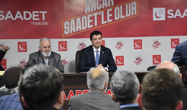Saadet Partisi Genel Başkanı Arıkan, Trabzon'da partililerle bir araya geldi
