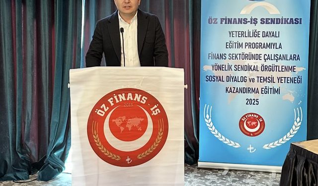 Öz Finans İş'ten üyelerine eğitim programı