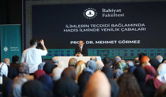 Samsun'da 'İlimlerin Tecdidi Bağlamında Hadis İlminde Yenilik Çabaları' konferansı