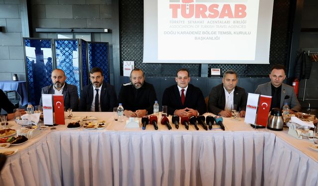 TÜRSAB Doğu Karadeniz Bölge Temsil Kurulu'ndan 'nitelikli turizm' hedefi