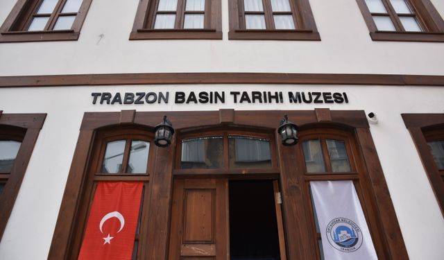 Trabzon'un basın hafızası bu müzede sergileniyor
