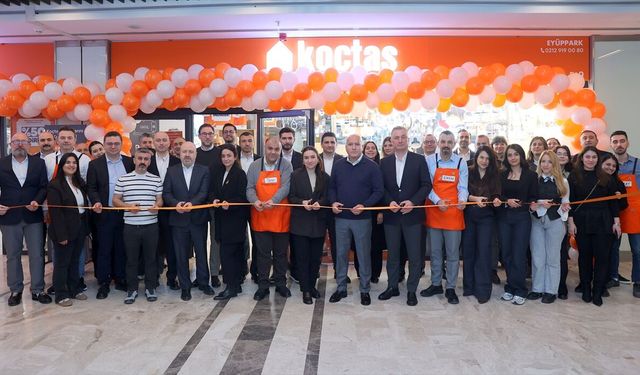 Koçtaş Eyüp Park Mağazası'nı yenilenen konseptiyle hizmete açtı