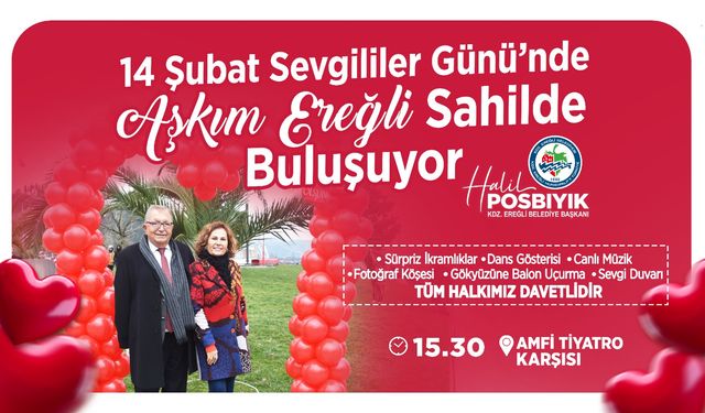 SEVGİLİLER GÜNÜ’NDE #AşkımEreğli SAHİLDE BULUŞUYOR