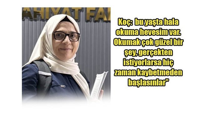 58 YAŞINDA ÜNİVERSİTE SIRALARINDA