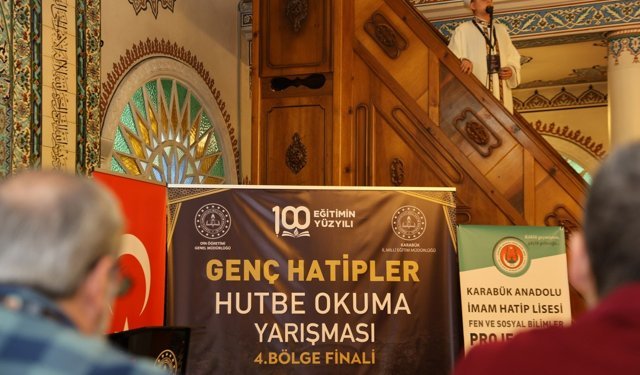 Karabük'te 'Genç Hatipler Hutbe Okuma Yarışması Bölge Finali' yapıldı