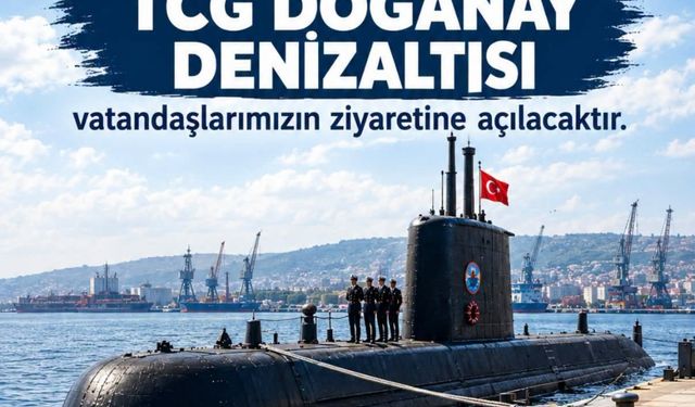DENİZALTI HALKIN ZİYARETİNE AÇILACAK