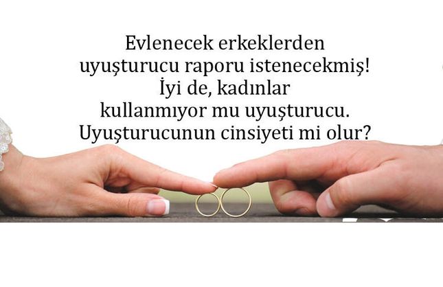 GELİNLERE NİYE RAPOR YOK?