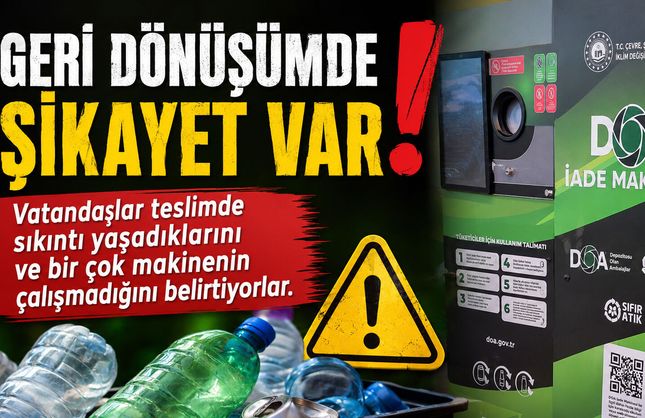 GERİ DÖNÜŞÜMDE ŞİKAYET VAR