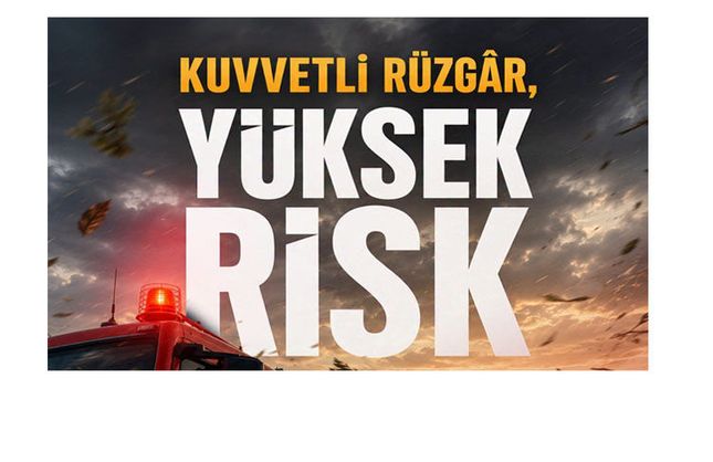 MÜDÜRLÜKTEN ŞİDDETLİ RÜZGAR UYARISI