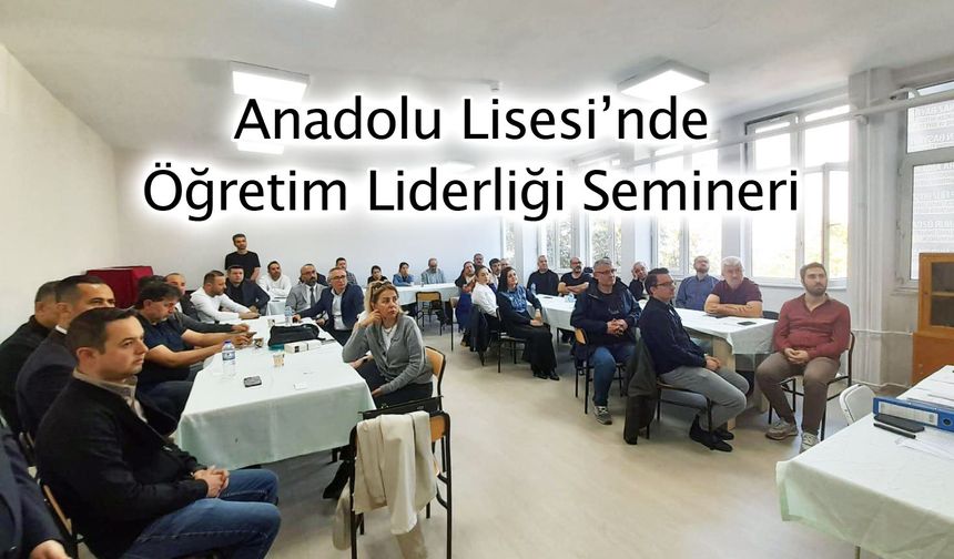 EĞİTİMDE LİDERLİK GÜÇLENİYOR