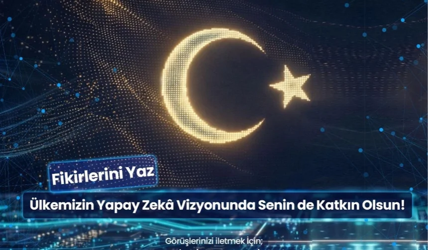 Yapay Zekâ Vizyonu için 'genç görüşü' çağrısı